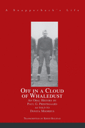 Off in a Cloud of Whaledust: A Snapperback's Life