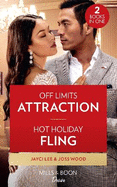 Off Limits Attraction / Hot Holiday Fling: Off Limits Attraction (the Heirs of Hansol) / Hot Holiday Fling