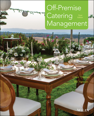 Off-Premise Catering Management - Thomas, Chris, and Hansen, Bill