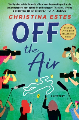 Off the Air: A Mystery - Estes, Christina