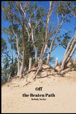 Off the Beaten Path: Wilderness Adventure Log Book - Seelye, Melody