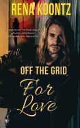 Off the Grid for Love