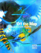 Off the Map: Landscape in the Native Imagination