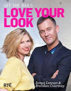 Off the Rails: Love Your Look - Lennon, Sonya, and Courtney, Brendan