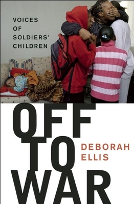 Off to War - Ellis, Deborah