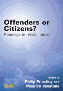 Offenders or Citizens?: Readings in Rehabilitation