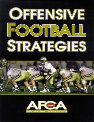 Offensive Football Strategies - American Football Coaches Association (Editor)