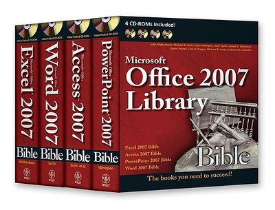 Office 2007 Library: Excel 2007 Bible, Access 2007 Bible, PowerPoint 2007 Bible, Word 2007 Bible - Walkenbach, John, and Wempen, Faithe, and Tyson, Herb