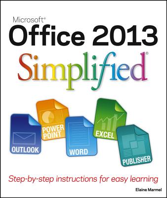 Office 2013 Simplified - Marmel, Elaine