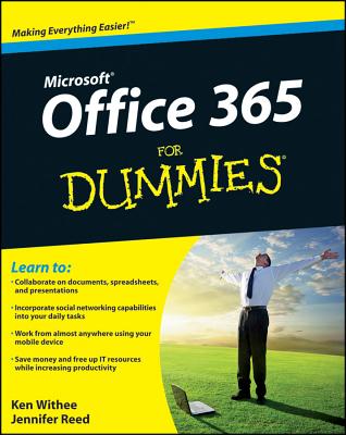 Office 365 For Dummies - Withee, Ken, and Reed, Jennifer
