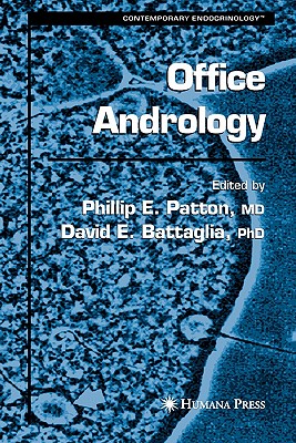 Office Andrology - Patton, Phillip E. (Editor), and Battaglia, David E. (Editor)