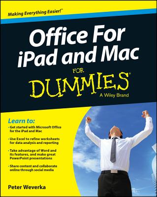 Office for iPad and Mac For Dummies - Weverka, Peter