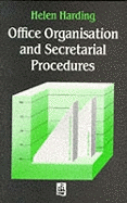 Office organisation and secretarial procedures