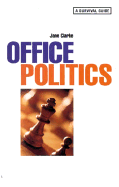 Office Politics: A Survival Guide