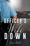 Officer's Wife Down