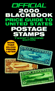 Official 2000 Blackbook Price Guide to United States Postage Stamps