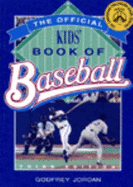 Official Kids' Book of Baseball