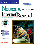 Official Netscape Guide to Internet Research