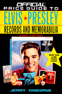 Official Price Guide to Elvis Presley Records and Memorabilia - Osborne, Jerry