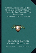 Official Records of the Union and Confederate Navies in the War of the Rebellion: Series One, V10 Part 2 (1894)