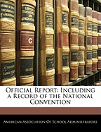 Official Report: Including a Record of the National Convention