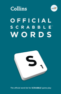 Official SCRABBLETM Words: The Official, Comprehensive Word List for ScrabbleTM