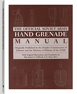 Official Soviet Army Hand Grenade Manual - Gebhardt, James F