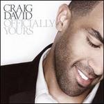 Officially Yours - Craig David