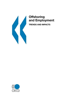 Offshoring and Employment: Trends and Impacts - OECD Publishing