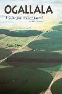 Ogallala, 2nd Ed: Water for a Dry Land, Second Edition