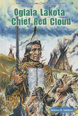 Oglala Lakota Chief Red Cloud - Sanford, William R