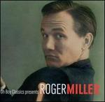 Oh Boy Records Classics Presents Roger Miller