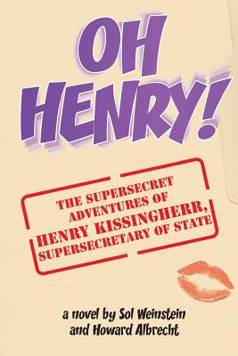 Oh Henry! - Albrecht, Howard, and Weinstein, Sol