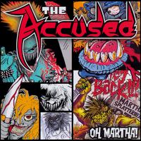 Oh, Martha! - The Accsed