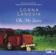 Oh My Stars (Lib)(CD) - Landvik, Lorna, and Byrne, Teres (Read by), and Campbell, Cassandra (Read by)