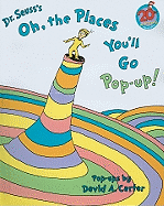 Oh, the Places You'll Go Pop-Up! - Dr Seuss, and Carter, David A (Designer)