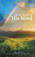 Oh, the Wonder of His Word