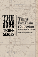 Oh-Three-Series Third Fire Team Collection