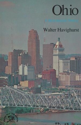 Ohio: A Bicentennial History - Havighurst, Walter