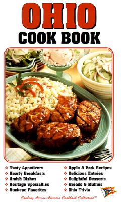 Ohio Cook Book - Goodrich, Donna (Compiled by)