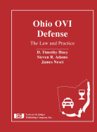 Ohio DUI Defense: The Law and Practice