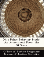 Ohio Police Behavior Study: An Assessment from the Officers