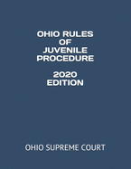 Ohio Rules of Juvenile Procedure 2020 Edition