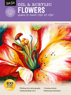 Oil & Acrylic: Flowers: Learn to Paint Step by Step