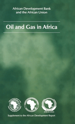 Oil and Gas in Africa - African Development Bank and the African Union