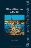 Oil and Gas Law in the UK