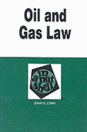 Oil & Gas Law in a Nutshell