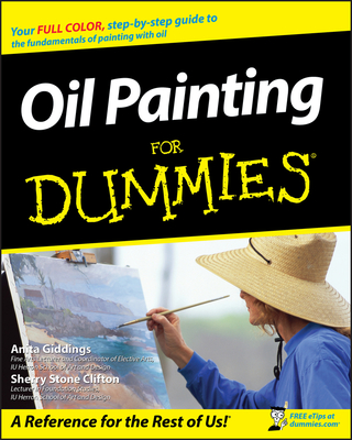 Oil Painting For Dummies - Giddings, Anita Marie, and Clifton, Sherry Stone