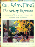 Oil Painting: The Workshop Experience