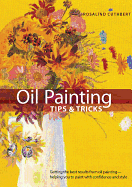Oil Painting Tips & Tricks